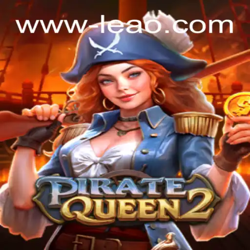 PirateQueen2 and the Rise of Leao.bet as the Best Online Casino in Brazil